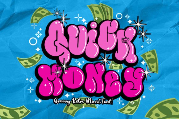 Quick Money: A Street-Style Display Font for Bold Branding