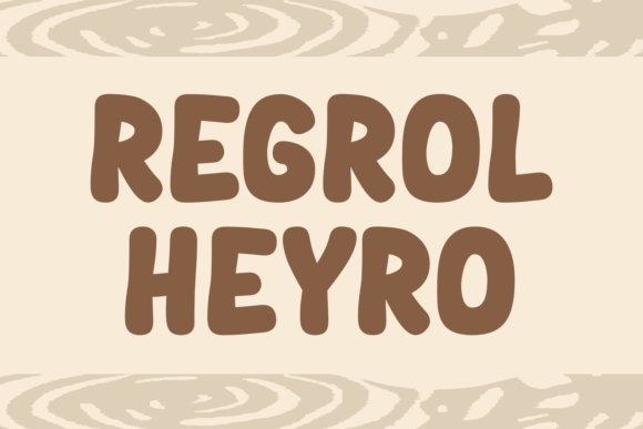 Regrol Heyro: A Quirky Display Typeface for Digital Branding